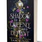 A Shadow so Queenly and Defiant (Counterpart Academy 4)